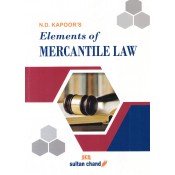 Sultan Chand & Son's Elements of Mercantile Laws by Dr. N. D. Kapoor